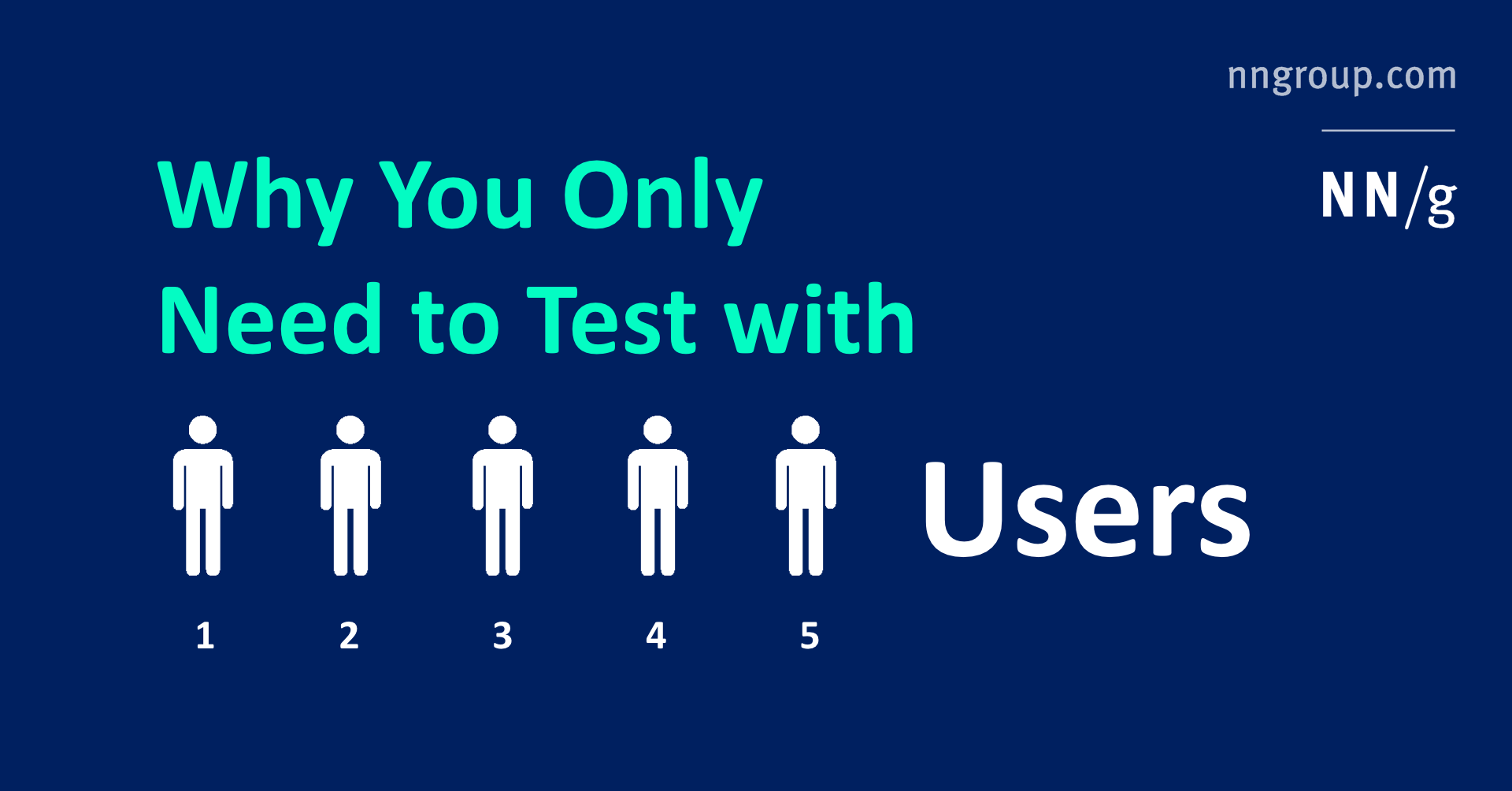 Well you only need. Only need. Nngroup. Usability Testing. Test user.