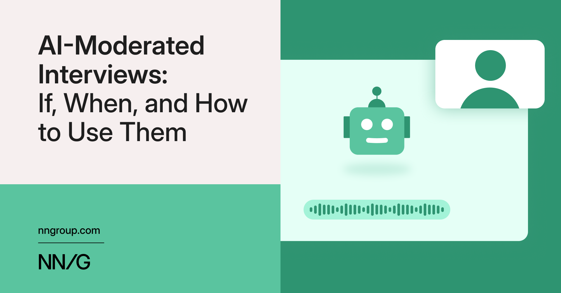 AI-Moderated Interviews: If, When, and How to Use Them
