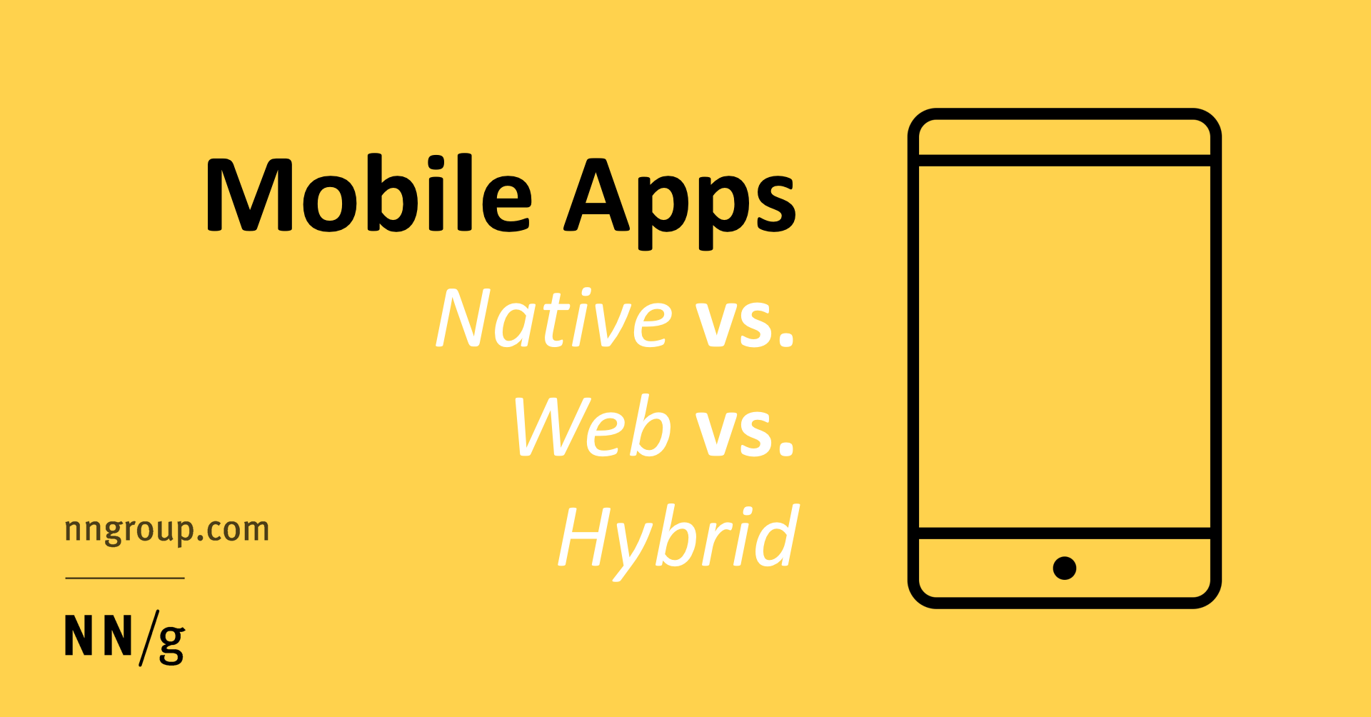 Mobile: Native Apps, Web Apps, and Hybrid Apps