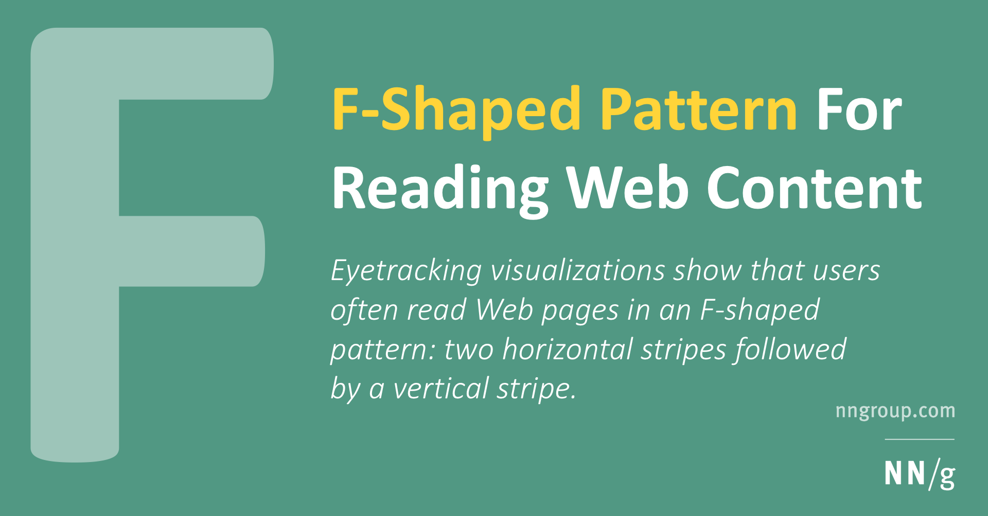 F Shaped Pattern For Reading Web Content Original Eyetracking Research