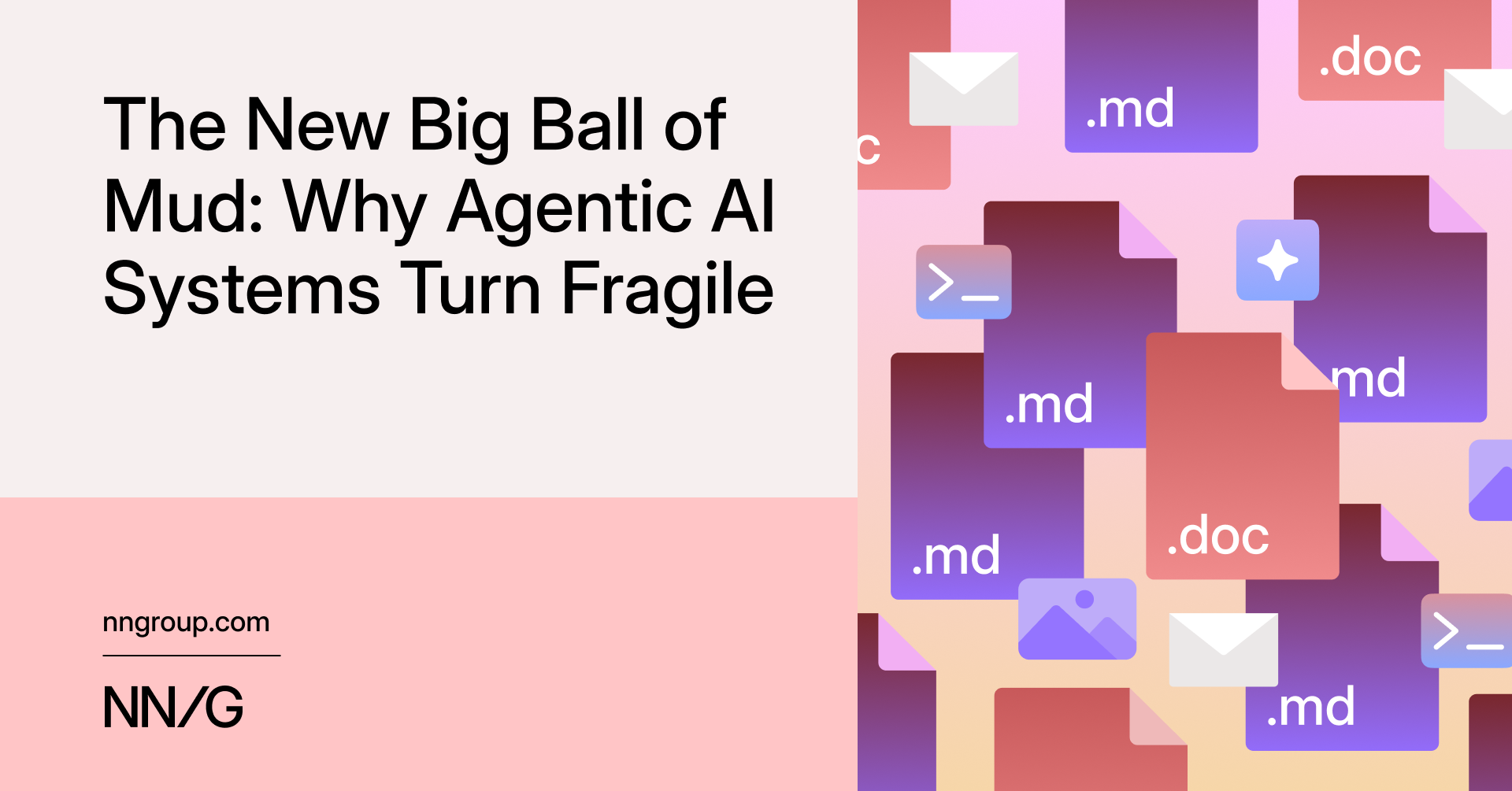 The New Big Ball of Mud: Why Agentic AI Systems Turn Fragile