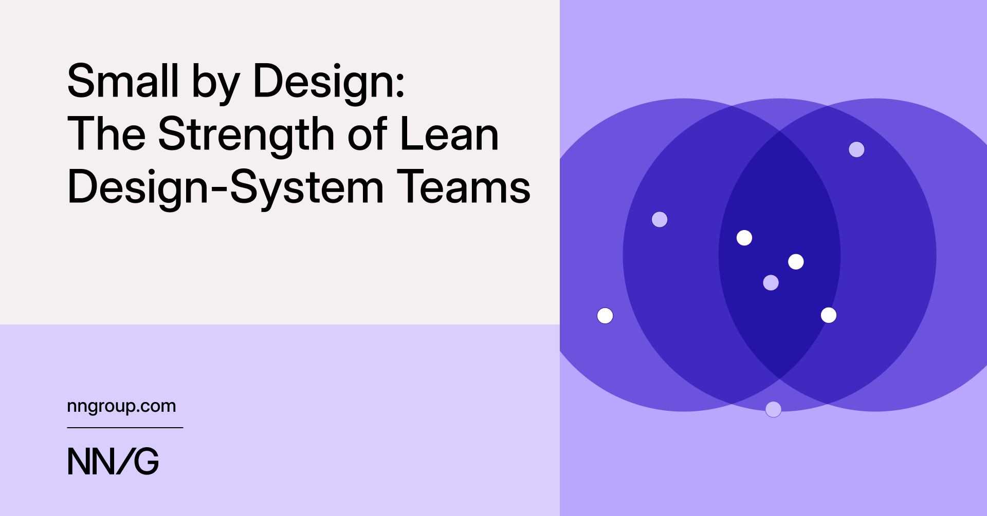 Small By Design: The Strength of Lean Design-system Teams (8 minute read)