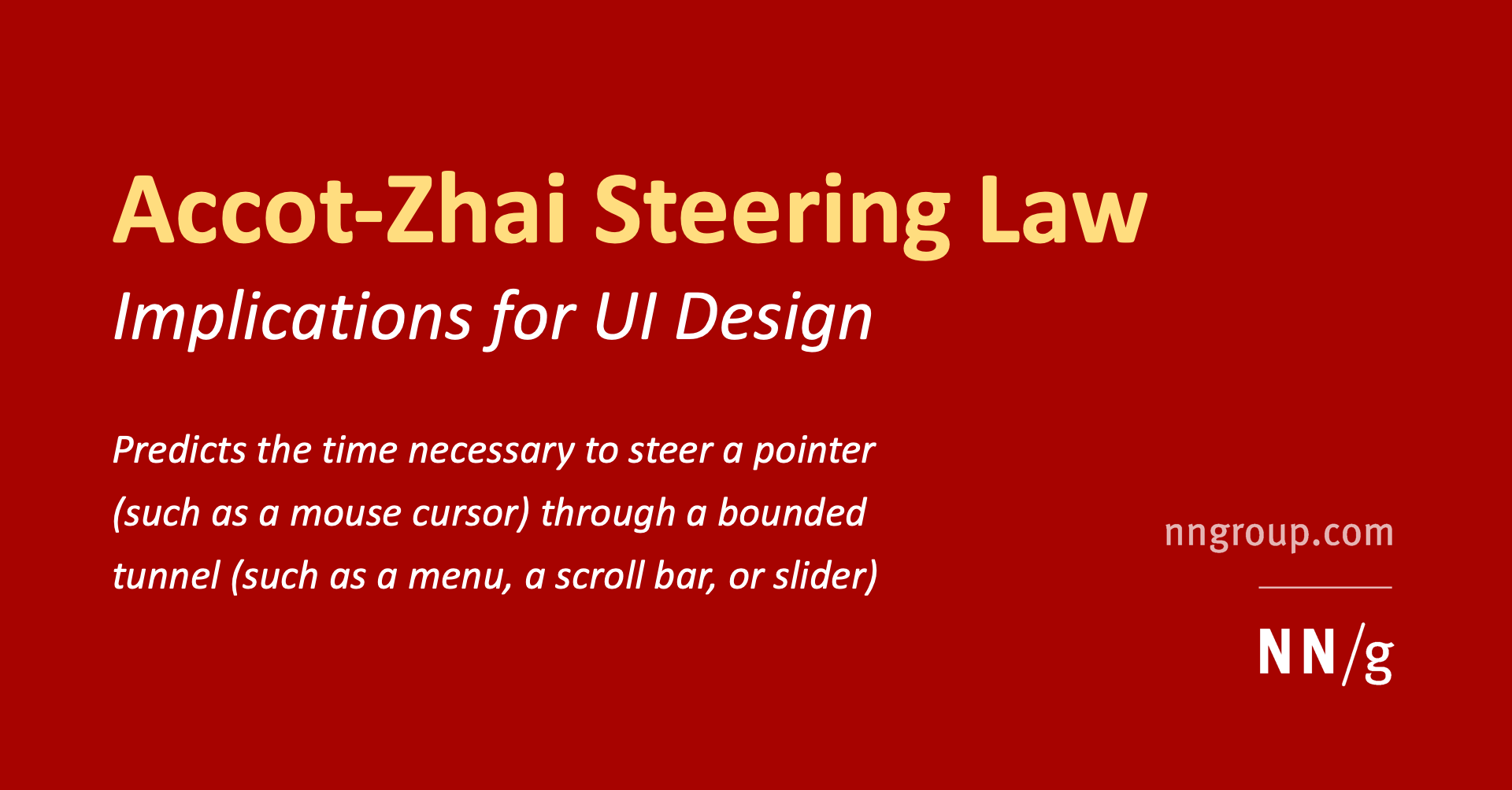 AccotZhai Steering Law Implications for UI Design