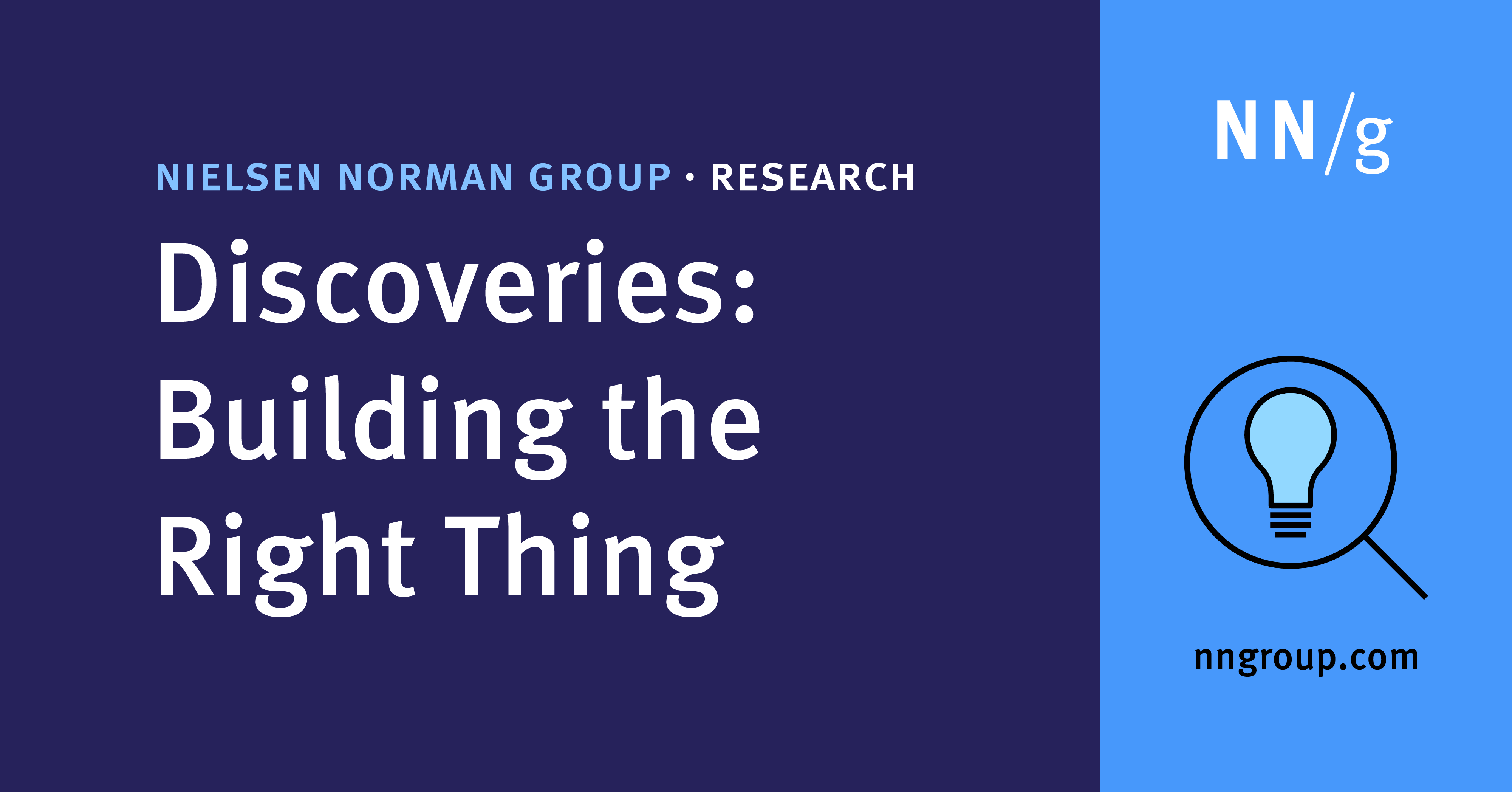 Discoveries: Building the Right Thing | Full Day UX training course by NN/g