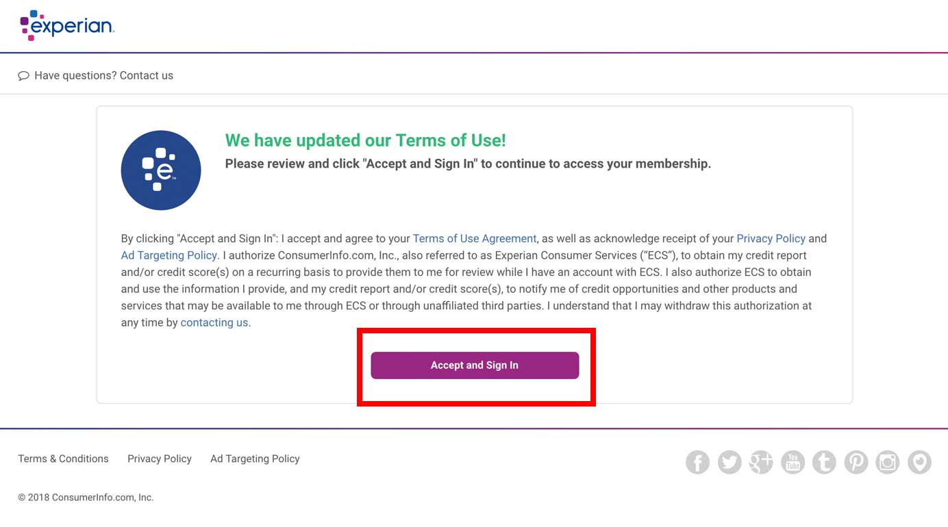 Experian asked users to review and accept new Terms of Use as part of the Sign In flow,