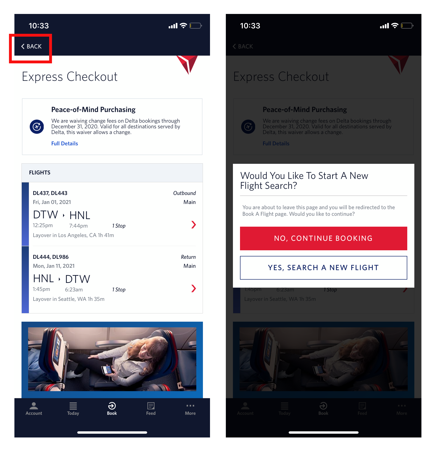 Two screenshots from Delta's mobile app are displayed. On the first screen, the user has a selected a flight to view. When the back button is pressed, an overlay message is displayed (shown on screen 2) which asks the user if they want to continue booking this flight by staying on the page or whether they'd like to search for a new flight.