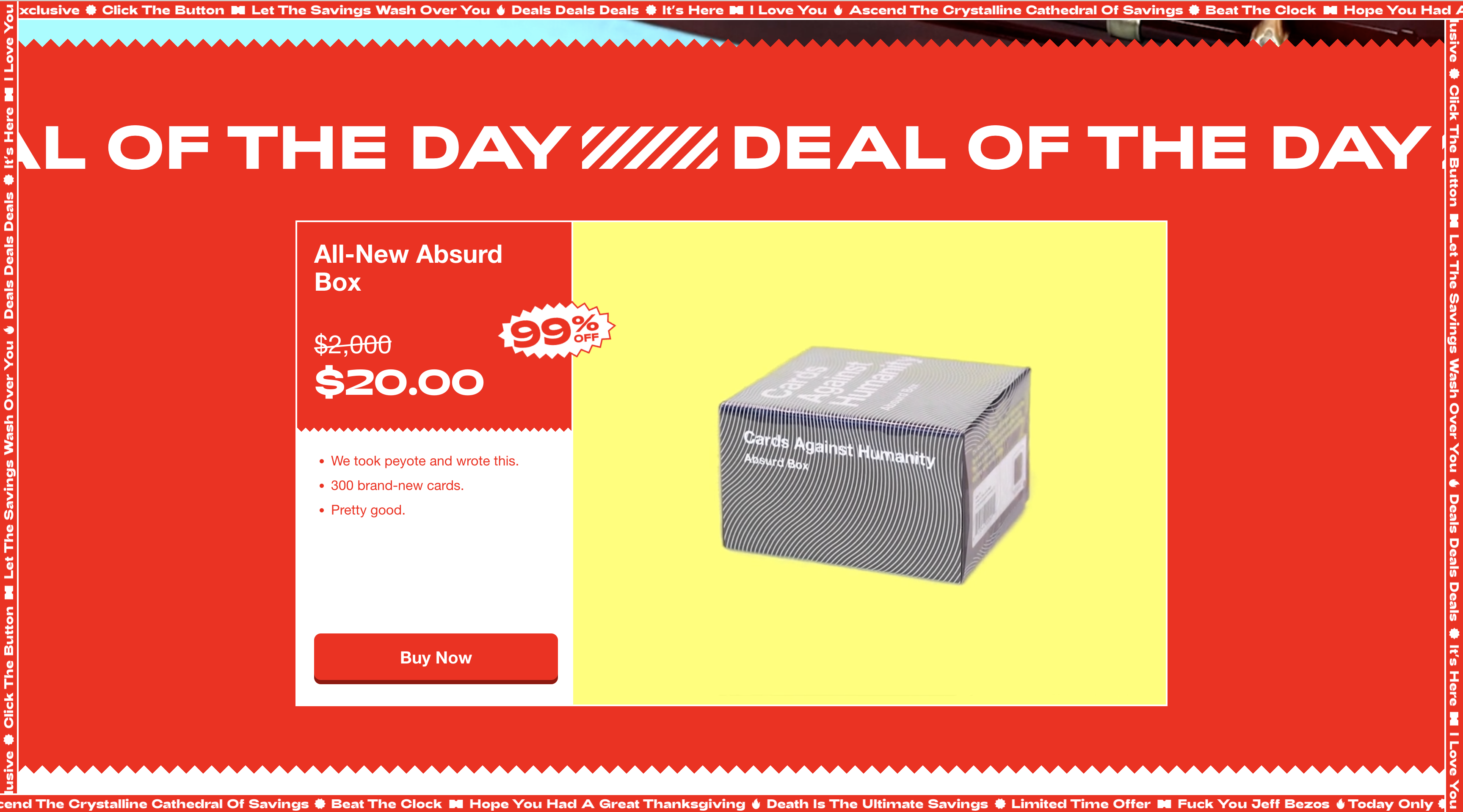 Bold sales page with high contrast red and yellow background. Large “Deal of the Day” text, flashing banners, and a $20 Cards Against Humanity box marked down from $2,000.