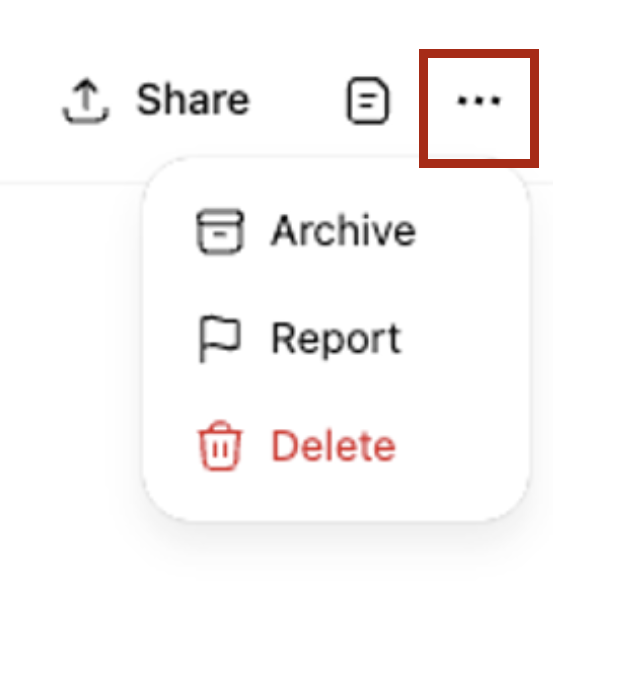 Meatball (three horizontal dots) menu with the options archive, report, and delete.