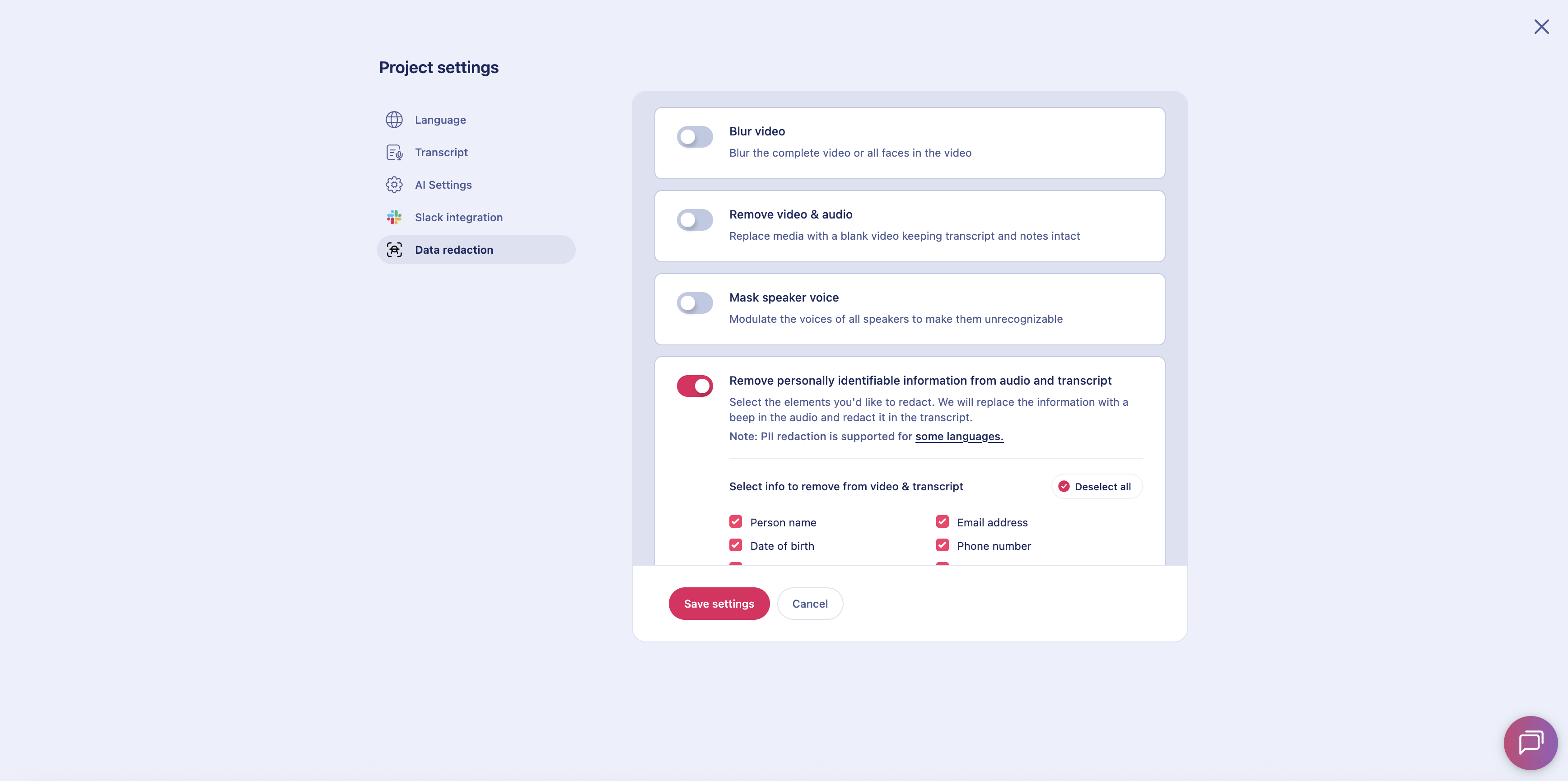 Marvin allows you to remove PII from the video. Options in the settings include blurring a face, masking a voice, and removing certain types of information (like names) from the transcript and audio recording.