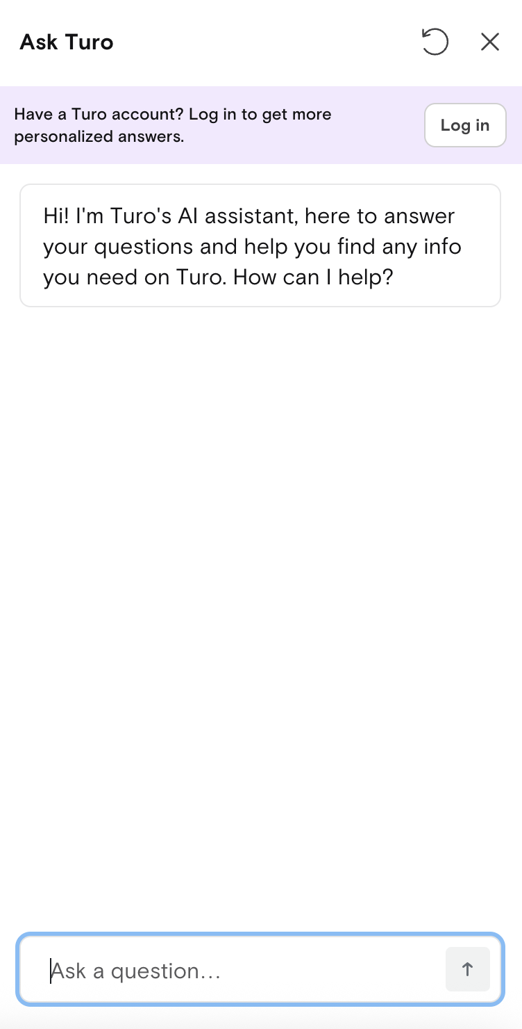 Turo AI window with the text: I'm Turo's AI assistant, here to answer your questions and help you find any info you need on Turo. How can I help?