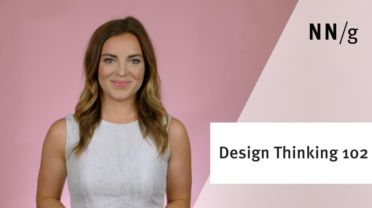 Design Thinking 102