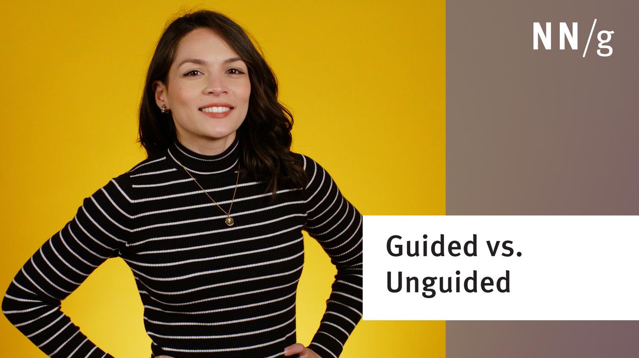 Guided vs. Unguided User Studies