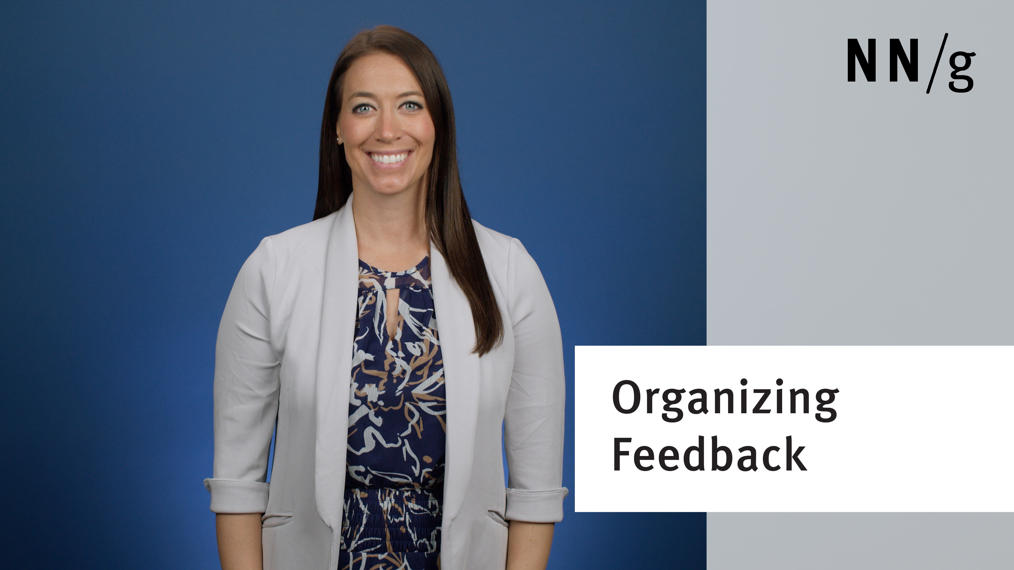 Organizing UX Feedback (Video) - NN/g image.