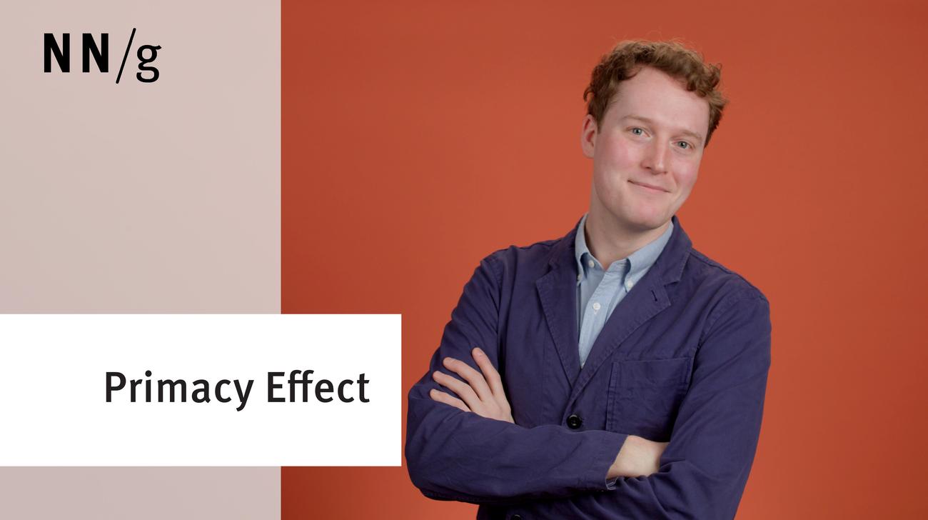 Primacy Effect: Put Important Things First