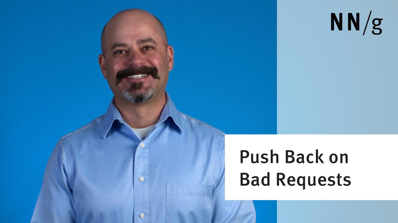 Handle Bad UX Requests Without Saying No