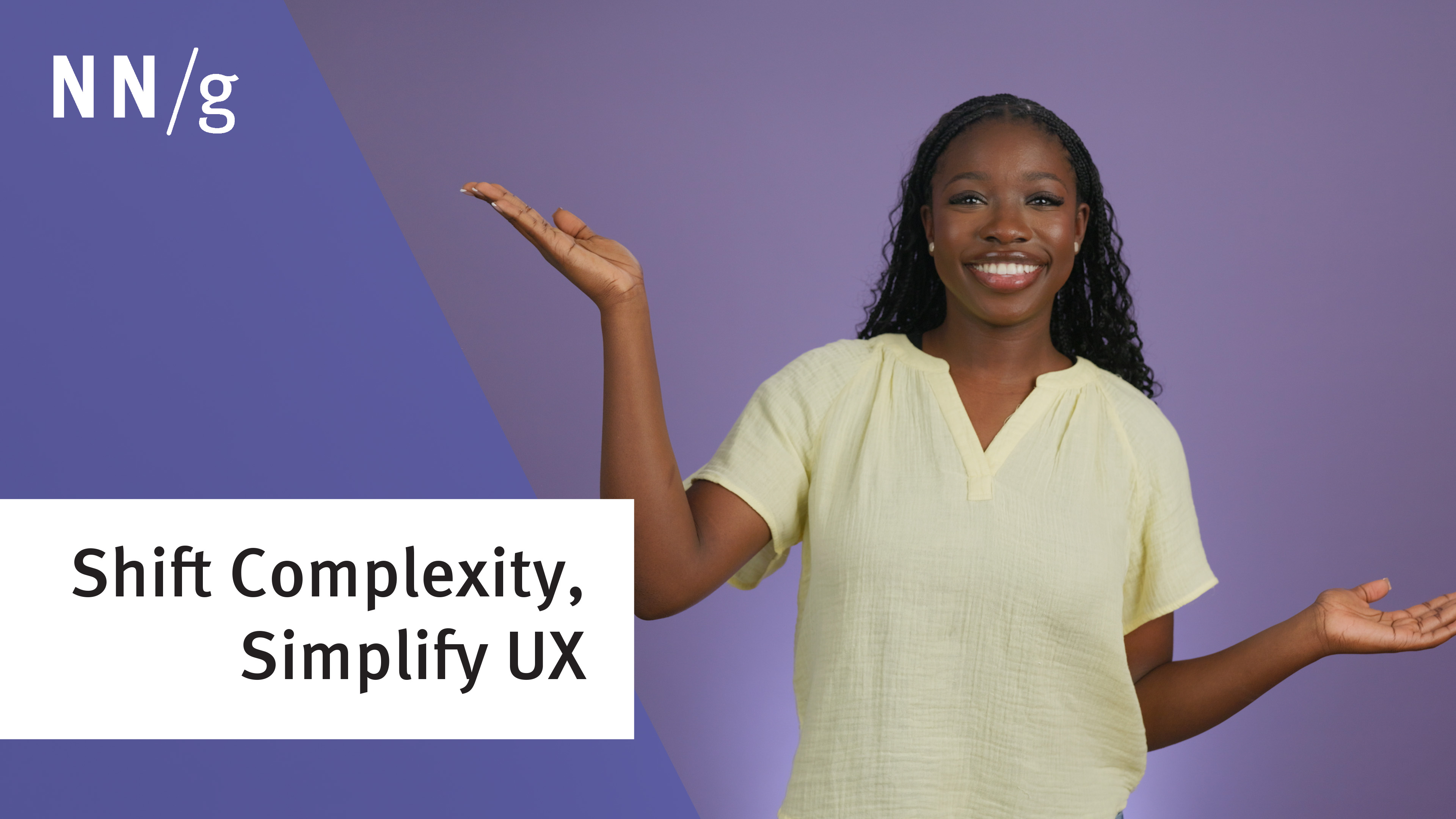Tesler’s Law: Shift Complexity to Simplify UX (Video) - NN/G