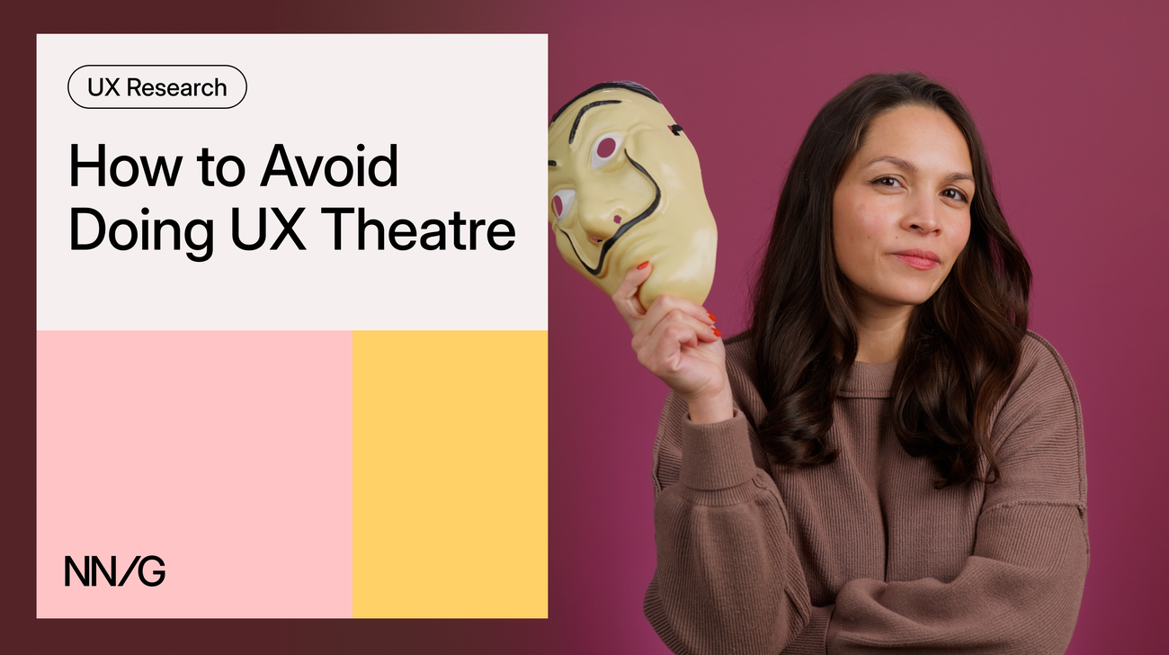 How to Avoid Doing UX Theatre