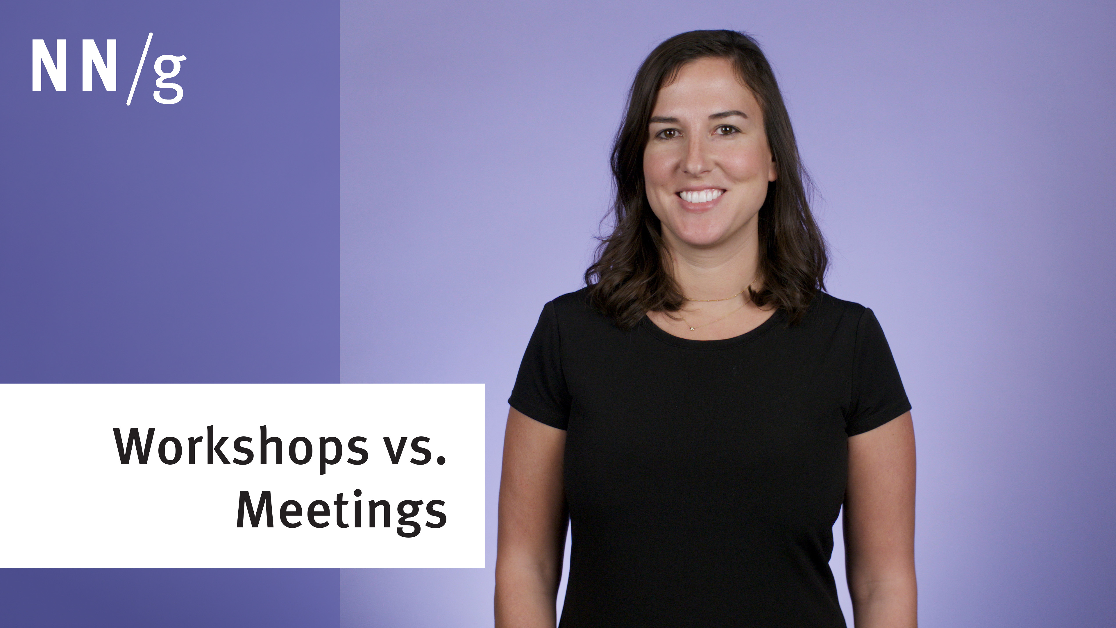 Ux Workshops Vs Meetings What S The Difference Video Ux Workshops Vs Meetings What S The Difference Video