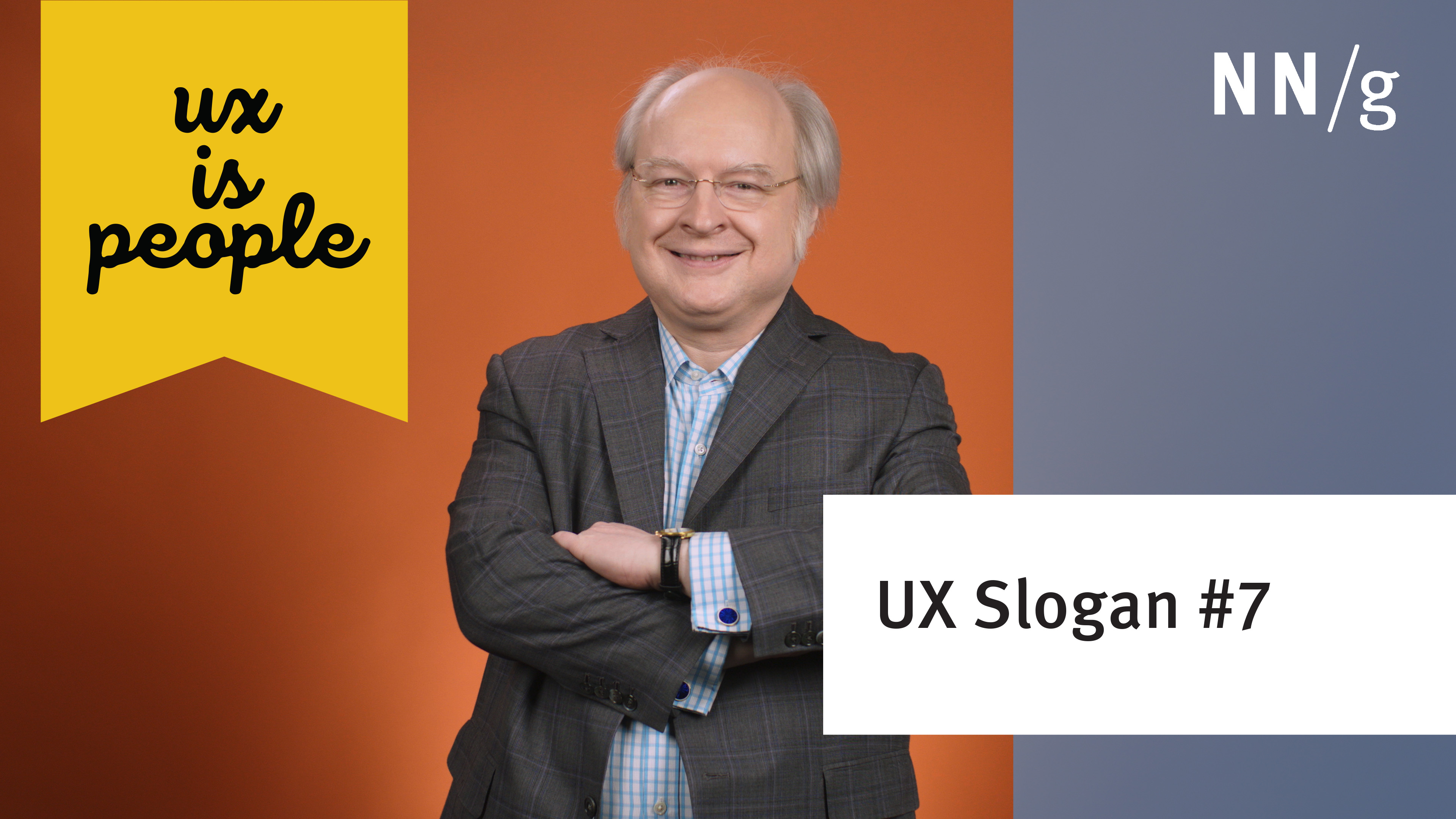 Ux Is People Ux Slogan 7 Video Nn G Ux Is People Ux Slogan 7 Video Nn G