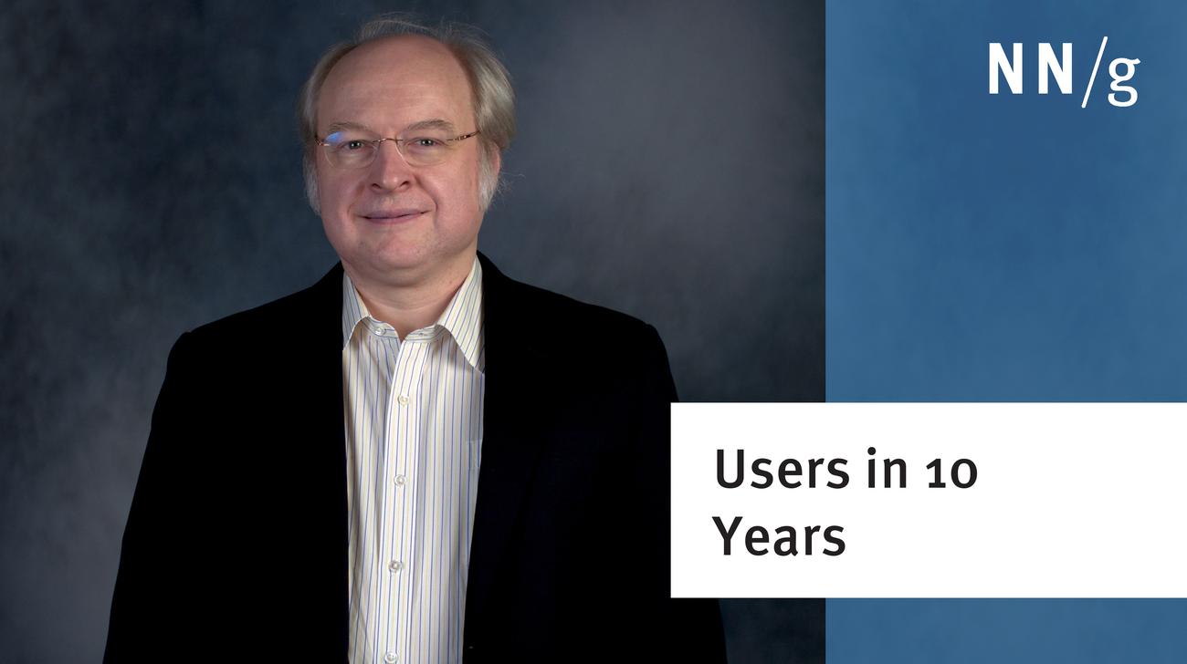 Will People Be More Tech Savvy in 10 Years? (Jakob Nielsen)
