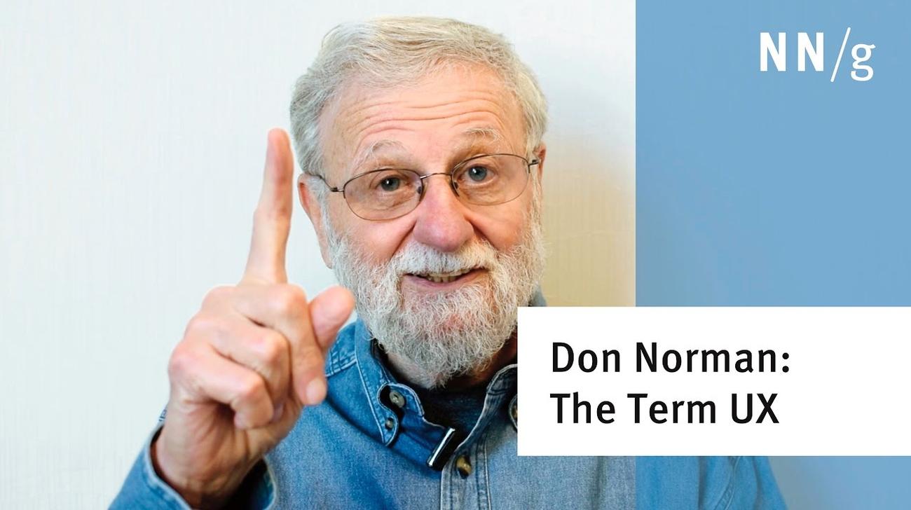 Don Norman on the Term "UX"